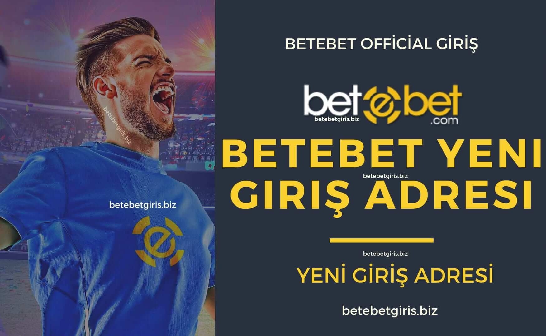 Betebet Güncel Giriş